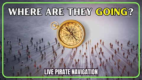 Orientation - Seeing people - Live Pirate Navigation!