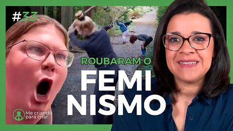 Quem Roubou o Feminismo? Uma Reflexão Honesta Sobre o Movimento
