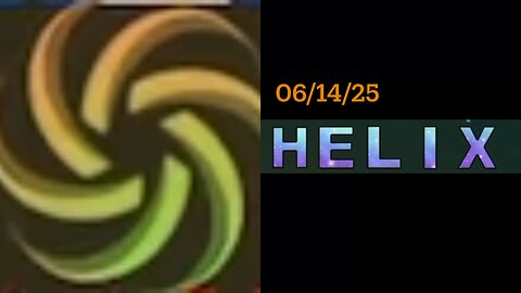 HELIX 06/14/25