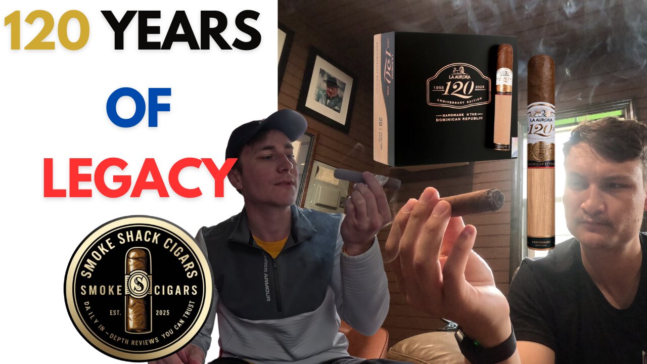 Two Takes on a Milestone Smoke: La Aurora 120th Anniversary Review