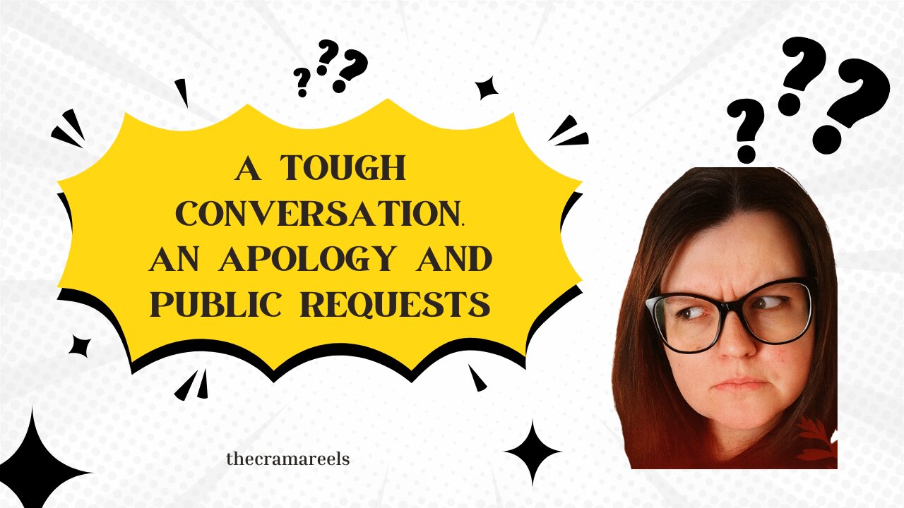 A Tough Conversation. An Apology and Public Requests