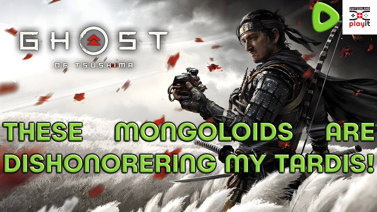 🔴 GHOST OF TSUSHIMA - Honor The Tardis!