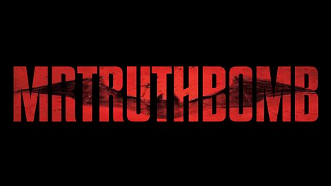 🚨WARNING🚨 NEW TRUTHBOMB INCOMING