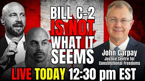 Bill C-2 is NOT what it seems. Wake UP Canada before it’s too late!