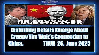 Disturbing Details Emerge About Creepy Tim Walz’s Connection to China