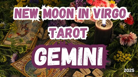 Gemini ♊️ - The key is with your homebase! New Moon 🌚 in Virgo Tarot #tarot #tarotary #gemini