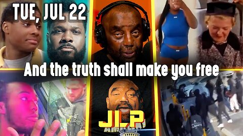 And the truth shall make you free | JLP Tue 7-22-25
