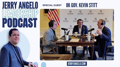 Jerry Angelo Leadership Podcast – Bonus Episode with Oklahoma Governor Kevin Stitt