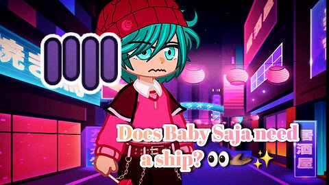 Does Baby Saja need a ship? 👀🫴🏾✨️