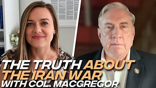 Col. Douglas Macgregor: Israel-Iran Conflict Could Trigger Global War