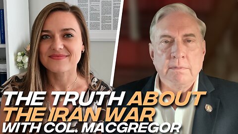 Col. Douglas Macgregor: Israel-Iran Conflict Could Trigger Global War