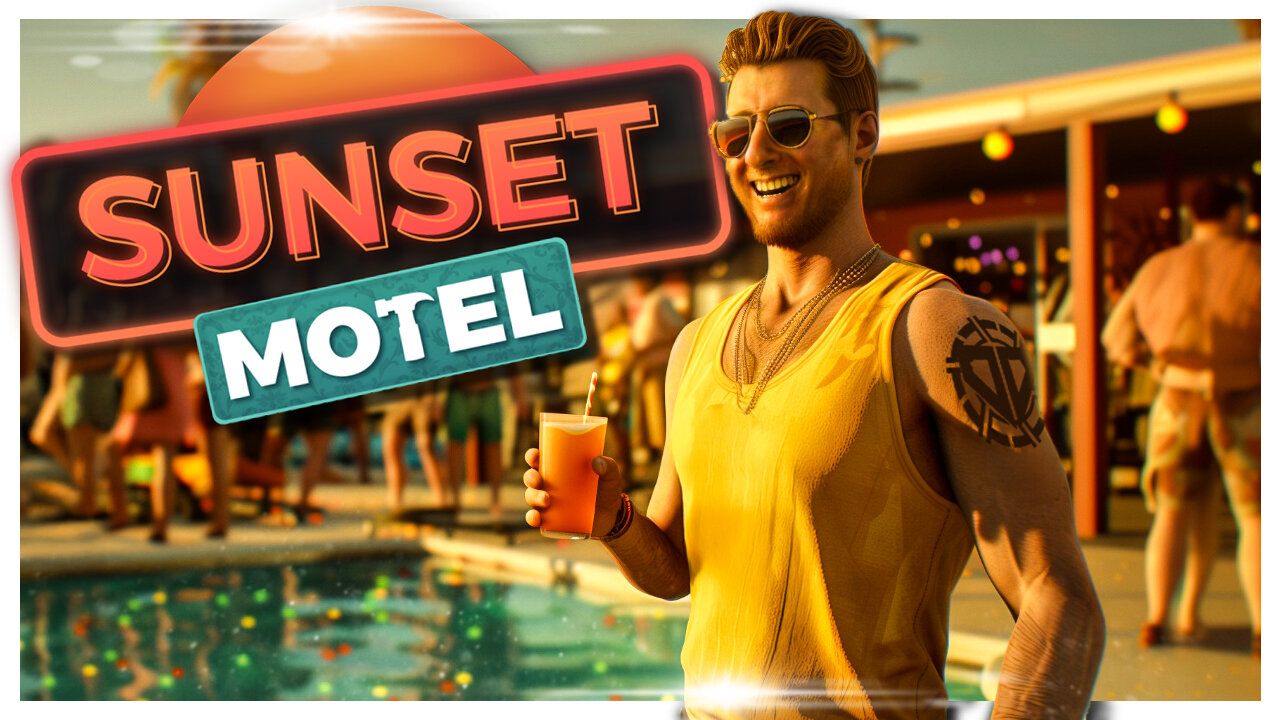 I Bought a MOTEL and Had a POOL PARTY! // Sunset Motel Early Access