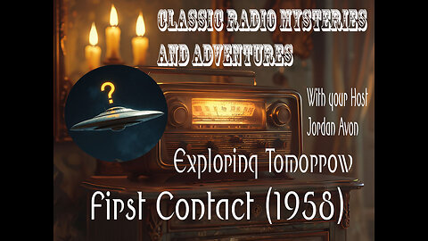 Exploring Tomorrow - First Contact (1958)
