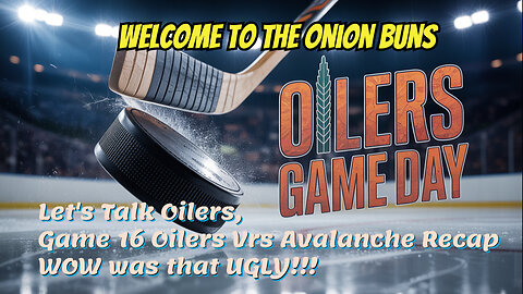 Let's Talk Oilers, Oilers Vrs Avalanche Game 16 Recap