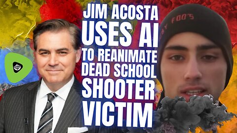 Jim Acosta Uses AI, To ReAnimate Dead School Shooter Victim
