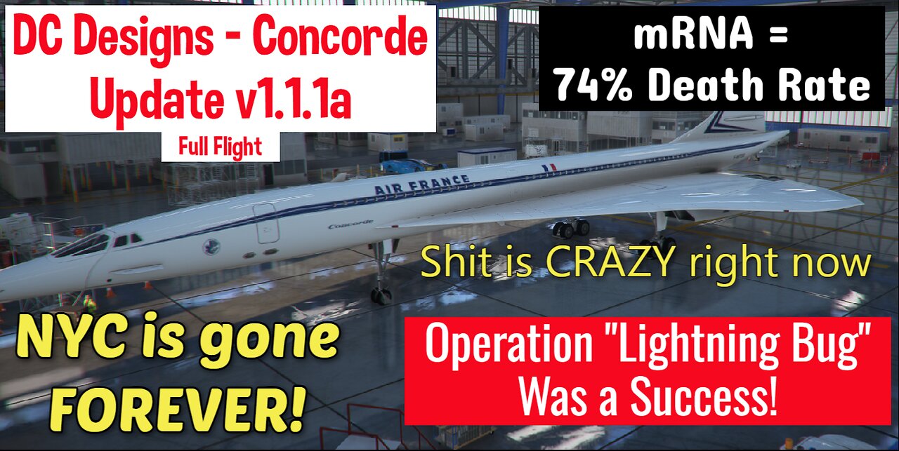 DC Concorde Update Full Flight▪️NYC is gone forever▫️Many Children Saved from Evil🔹Clot Shot Deaths