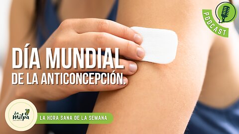 DÍA MUNDIAL DE LA ANTICONCEPCIÓN