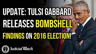 UPDATE: TULSI GABBARD RELEASES BOMBSHELL FINDINGS ON 2016 ELECTION!