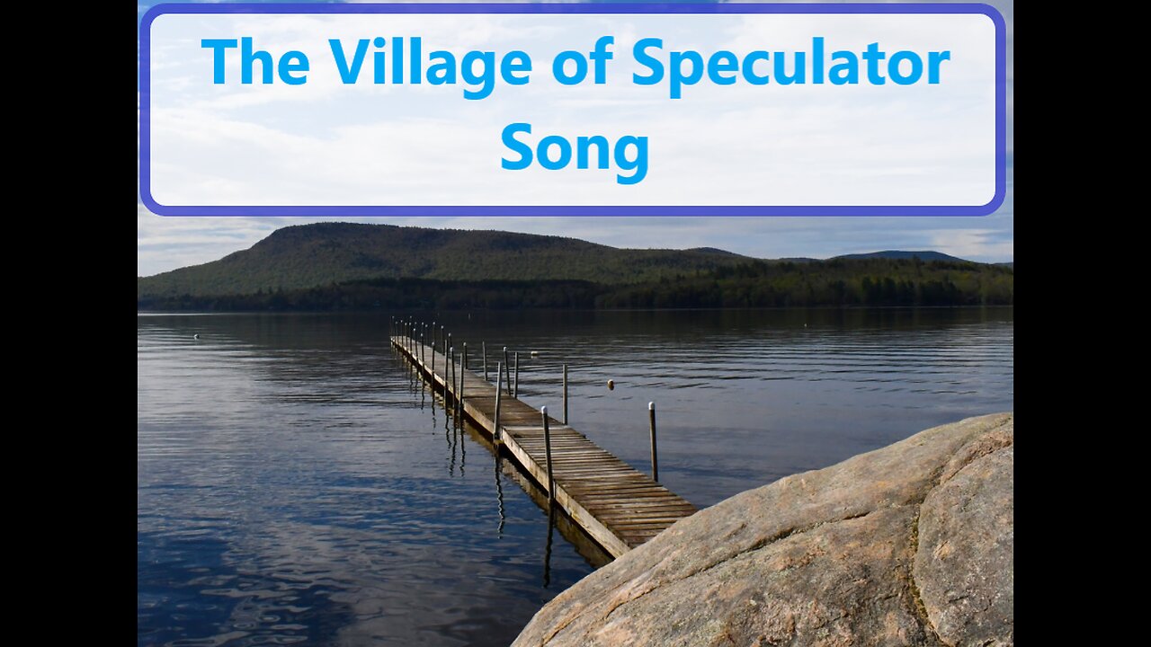 The Village of Speculator (song)