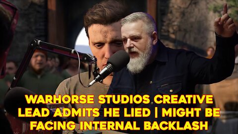 Warhorse Studios Creative Lead Admits He Lied | Might Be Facing Internal Backlash