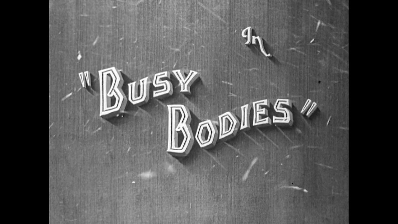 Laurel and Hardy - Busy Bodies (1933)