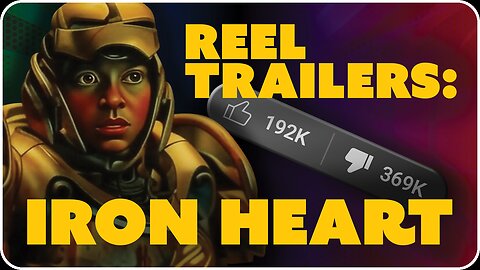 Reel Trailer Review: Iron Heart