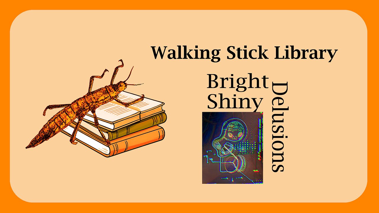 Bright Shiny Delusions