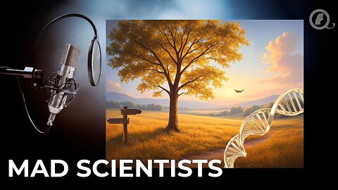 MAD Scientists - Real Life Dr. Frankensteins and Genetic Engineering
