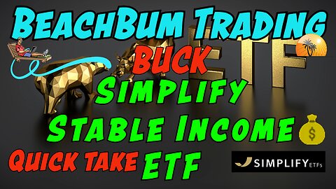 BUCK | Simplify Stable Income ETF | Quick Take