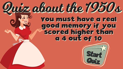 HARD Quiz About The 1950s