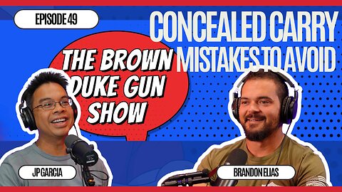 BDGS: #049 - Concealed Carry Mistakes You NEED to Avoid!