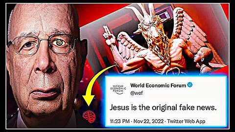 "WEF and Klaus Schwab Declare 'God is Dead, Jesus is Fake News'"