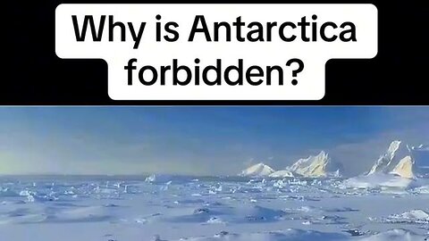 WHY IS ANTARCTICA FORBIDDEN? [2026-01-19] - FLAT EARTH TRUTHS DAILY