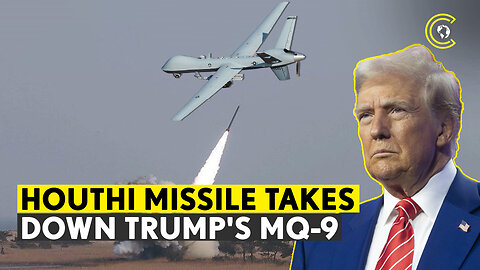 Houthis Shoot Down 21st US MQ-9 Reaper | Pentagon Faces "Real Problems" Amid China Tensions | CLRCUT