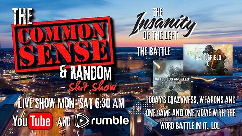 The Common Sense and Random Shit, Show (Battle)