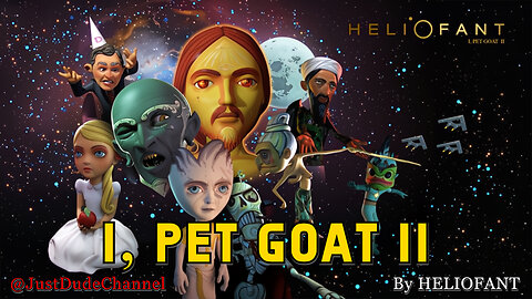 I, Pet Goat II | HELIOFANT