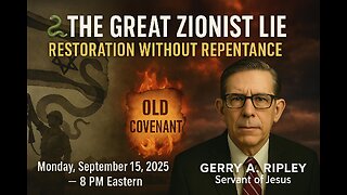 🐍 THE GREAT ZIONIST LIE — RESTORATION WITHOUT REPENTANCE