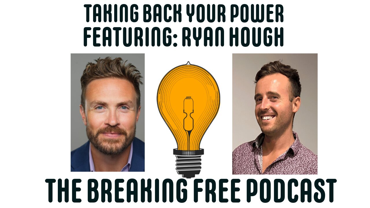 Taking Back Your Power in a Broken Society. Featuring: Ryan Hough.