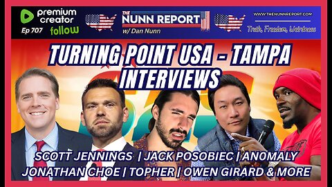 [Ep 707] TPUSA Hits: Jack Posobiec, Scott Jennings, An0maly, Topher, Jonathan Choe, Owen Girard