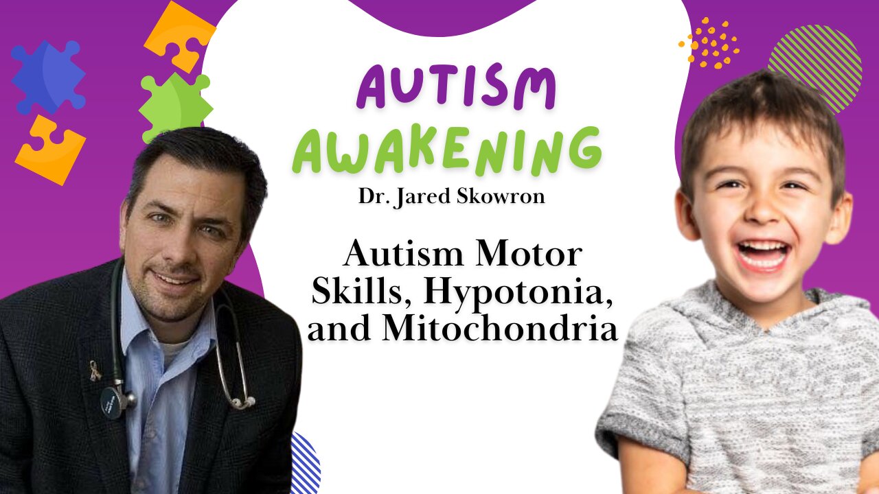 Autism Motor Skills, Hypotonia, and Mitochondria