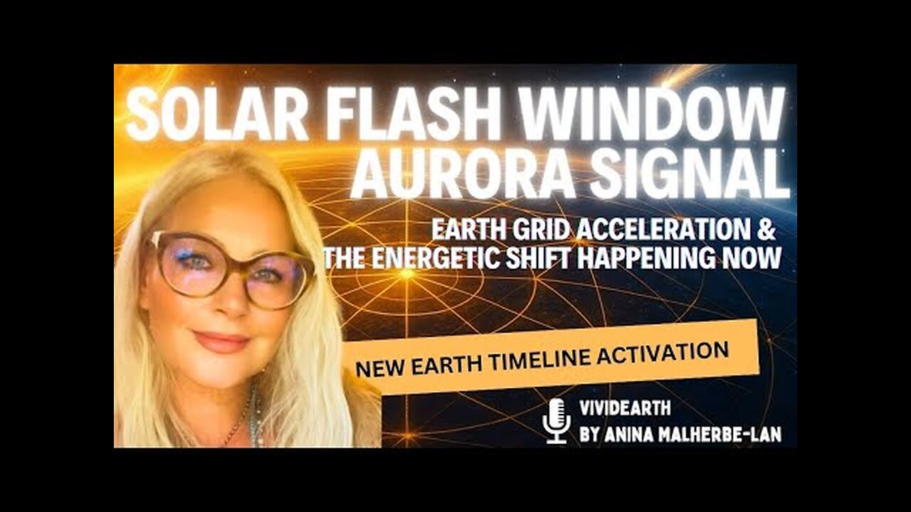 SOLAR FLASH WINDOW OPENS | Mass Auroras, Earth Grid Acceleration & The Energetic Shift Happening NOW