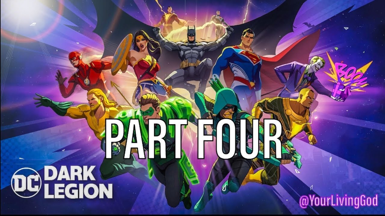 DC: Dark Legion™ : PART FOUR