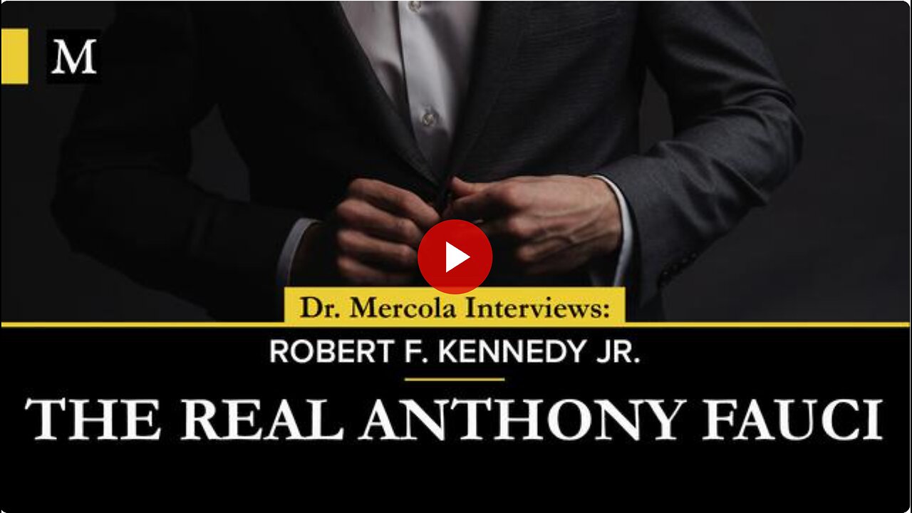 The Real Anthony Fauci - Interview with Robert F. Kennedy Jr.