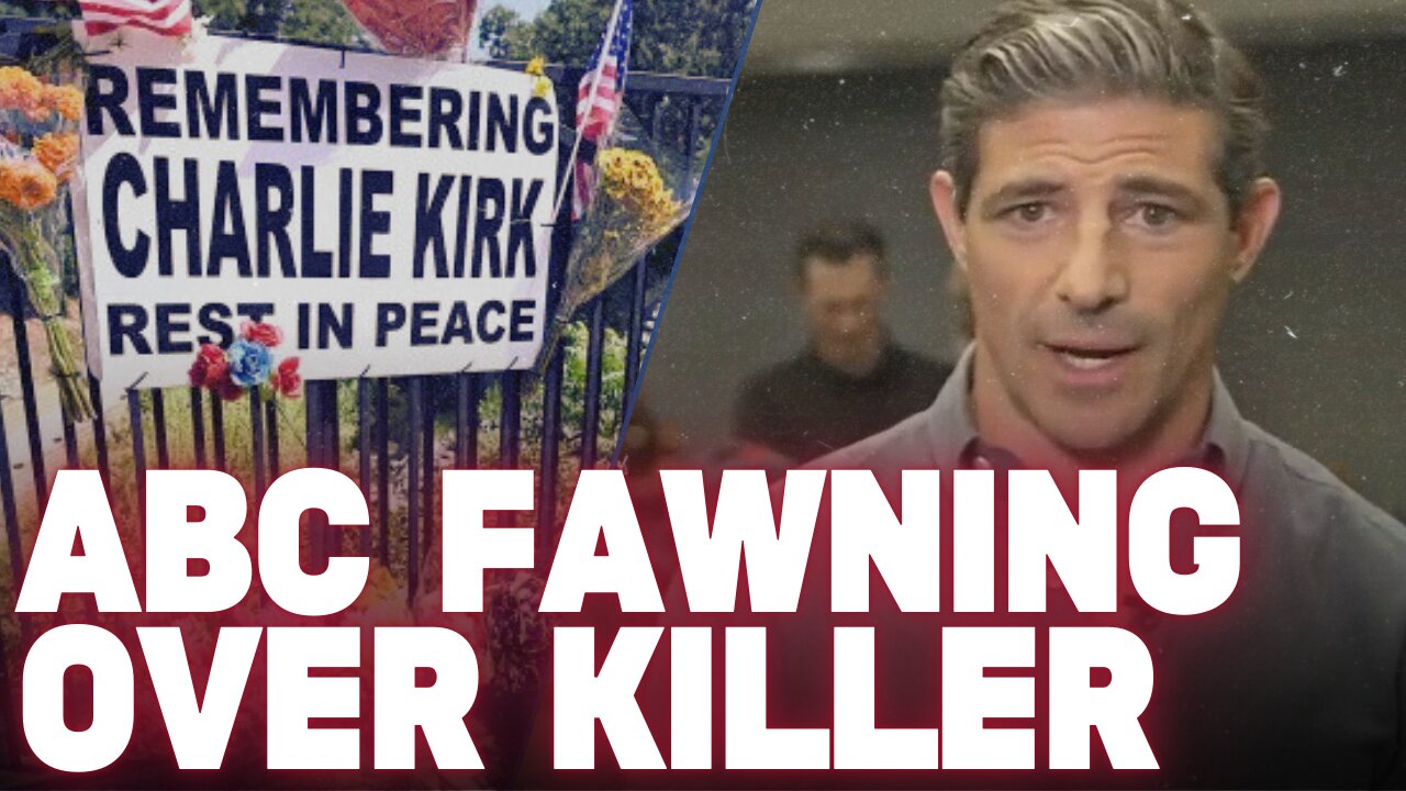 ABC News Reporter Romanticizes Charlie Kirk's Accused Murderer
