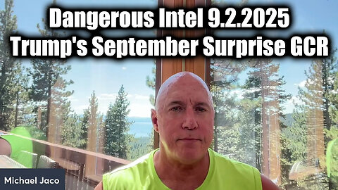 It's Time, Dangerous Intel. 9-2-25-AT-2PM-CST-00G-EST #TRUTH
