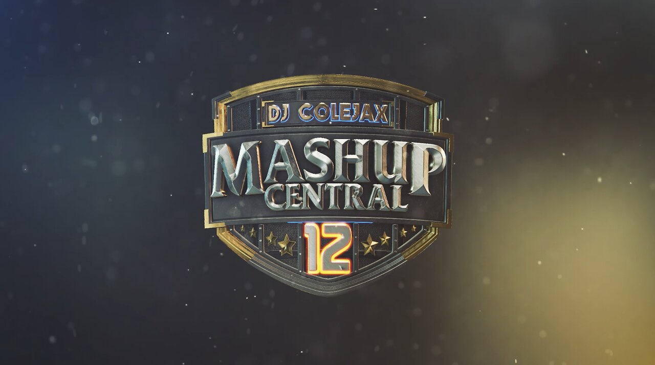 DJ COLEJAX - MASHUP CENTRAL 12