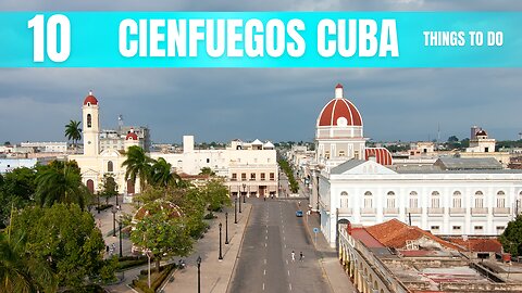 Cienfuegos Cuba Travel Guide - Best Things to Do In 2026