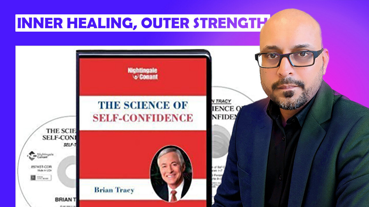 The Science Of Self Confidence - Brian Tracy (Summary)