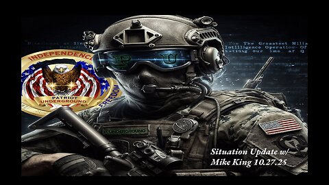 Situation Update w/ Mike King (10.27.25)