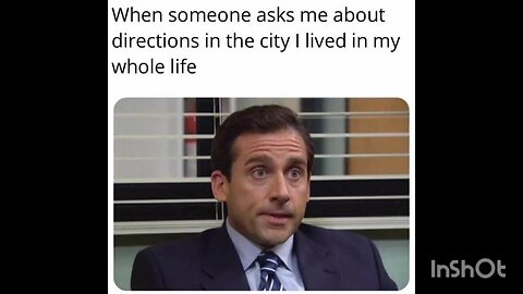 When someone asks me about directions in the city I lived in my whole life